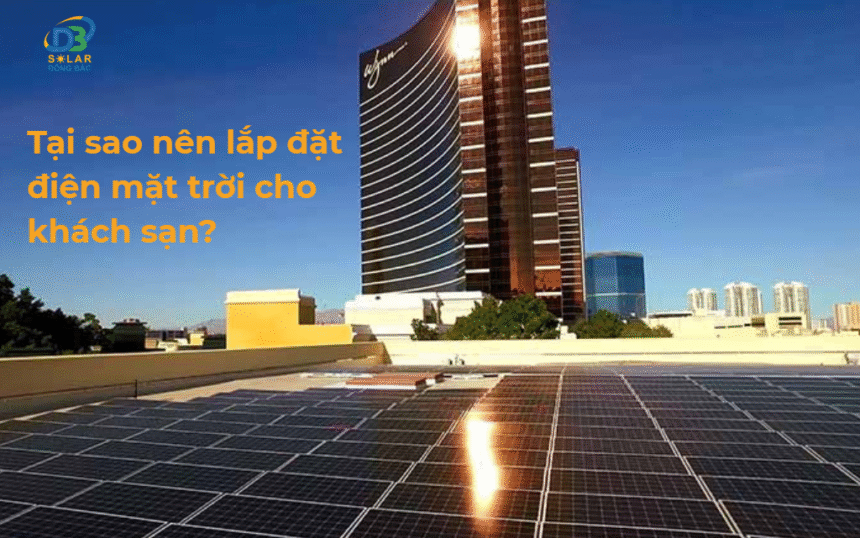 Điện Mặt Trời Cho Khách Sạn Điện Mặt Trời Cho Khách Sạn
